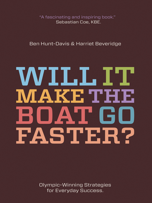 Title details for Will It Make The Boat Go Faster? by Harriet Beveridge - Available